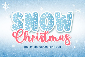 Snow Christmas Font Duo, a Script Font by AnningArts