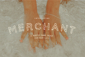 Merchant - Rustic Sans