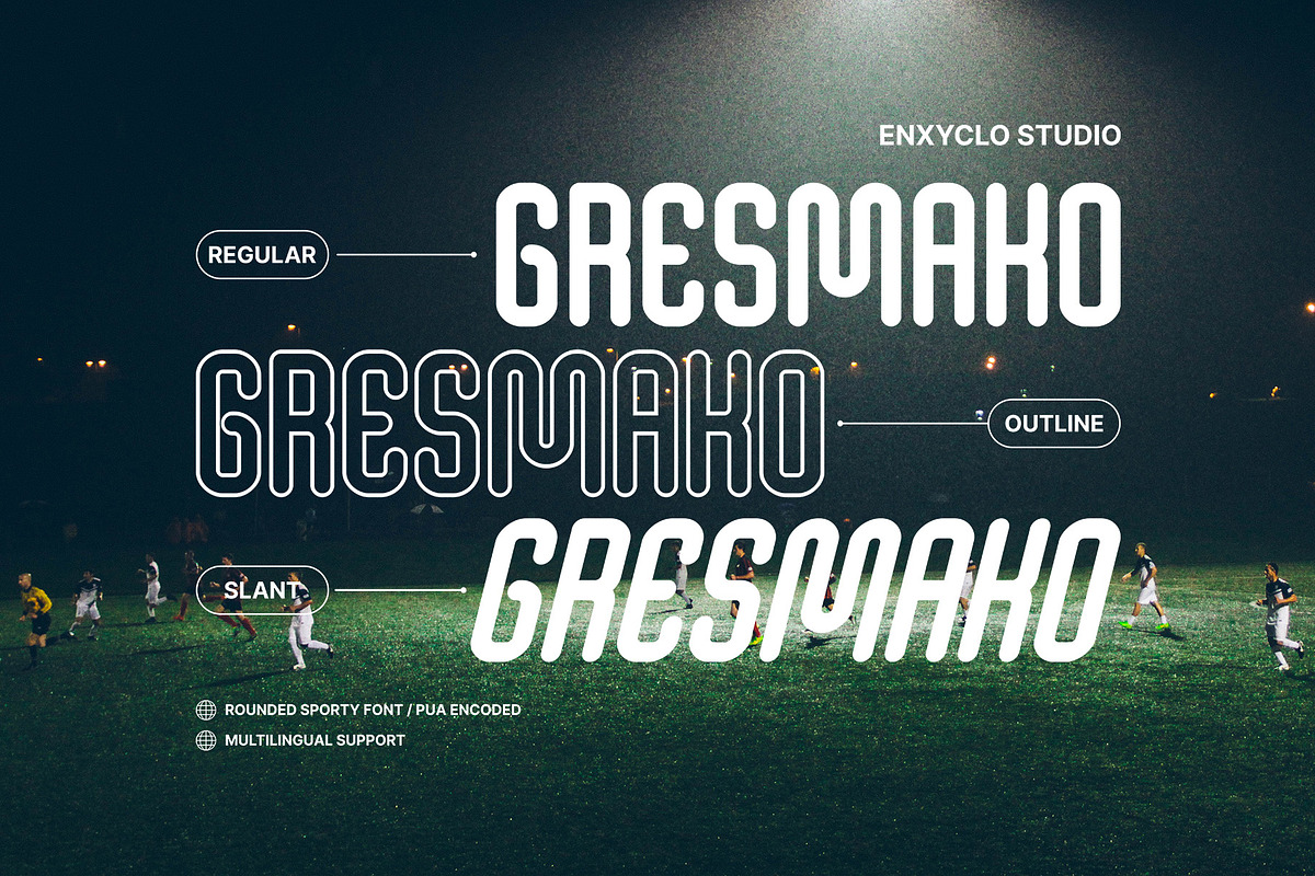 GRESMAKO - Rounded Sporty Font, a Sans Serif Font by Enxyclo Studio (Photo 1 of 12)