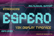 Espero - y2k Display Typeface