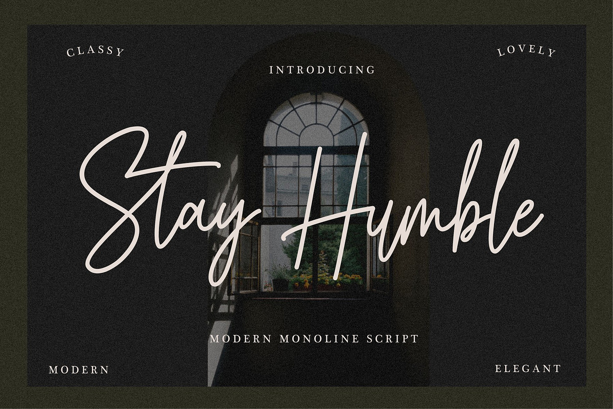 Stay Humble - Modern Monoline Script, a Script Font by HRDR (Photo 1 of 8)