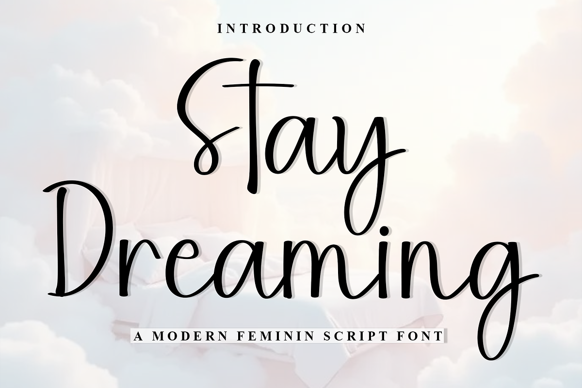 Stay Dreaming, a Handwritten Font by FreshTypeINK (Photo 1 of 8)