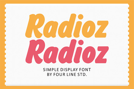 Radioz – Simply Playful Display font, a Sans Serif Font by Four Lines Std.
