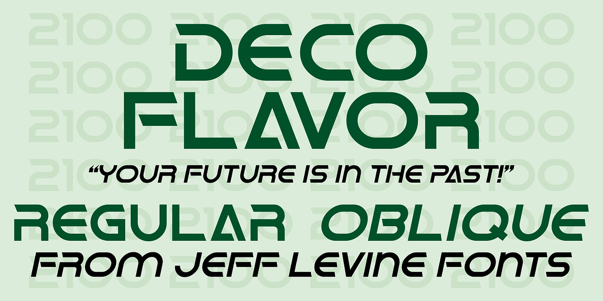 Deco Flavor JNL, a Font by Jeff Levine Fonts (Photo 1 of 6)