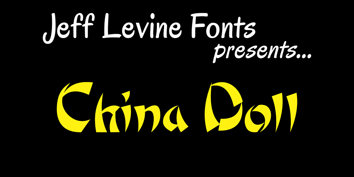 China Doll JNL, a Font by Jeff Levine Fonts