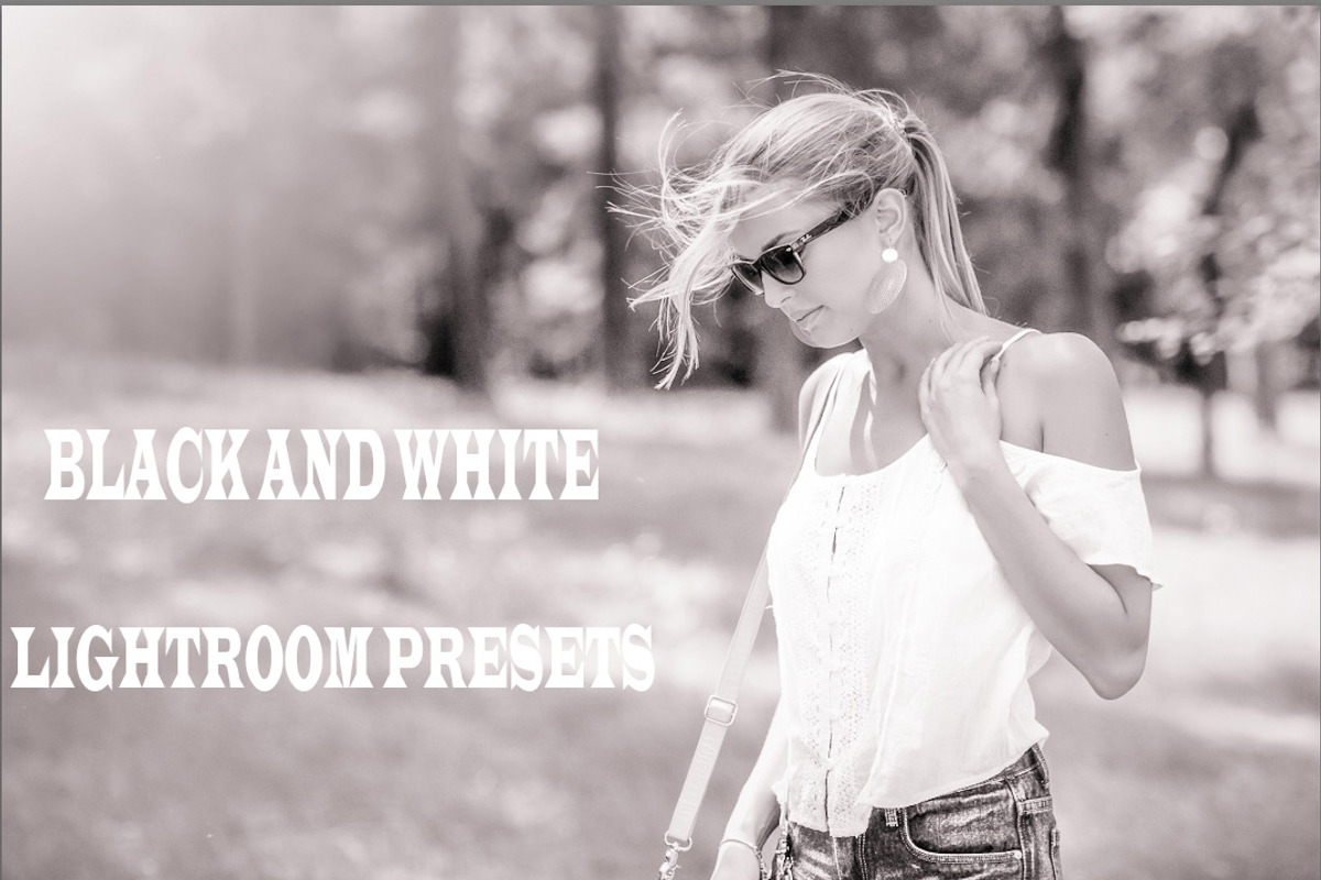 Black and White Lightroom Presets