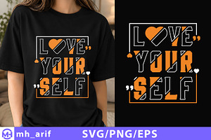 Love Yourself T-Shirt Design SVG