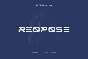 Reopose - Futuristic Typeface