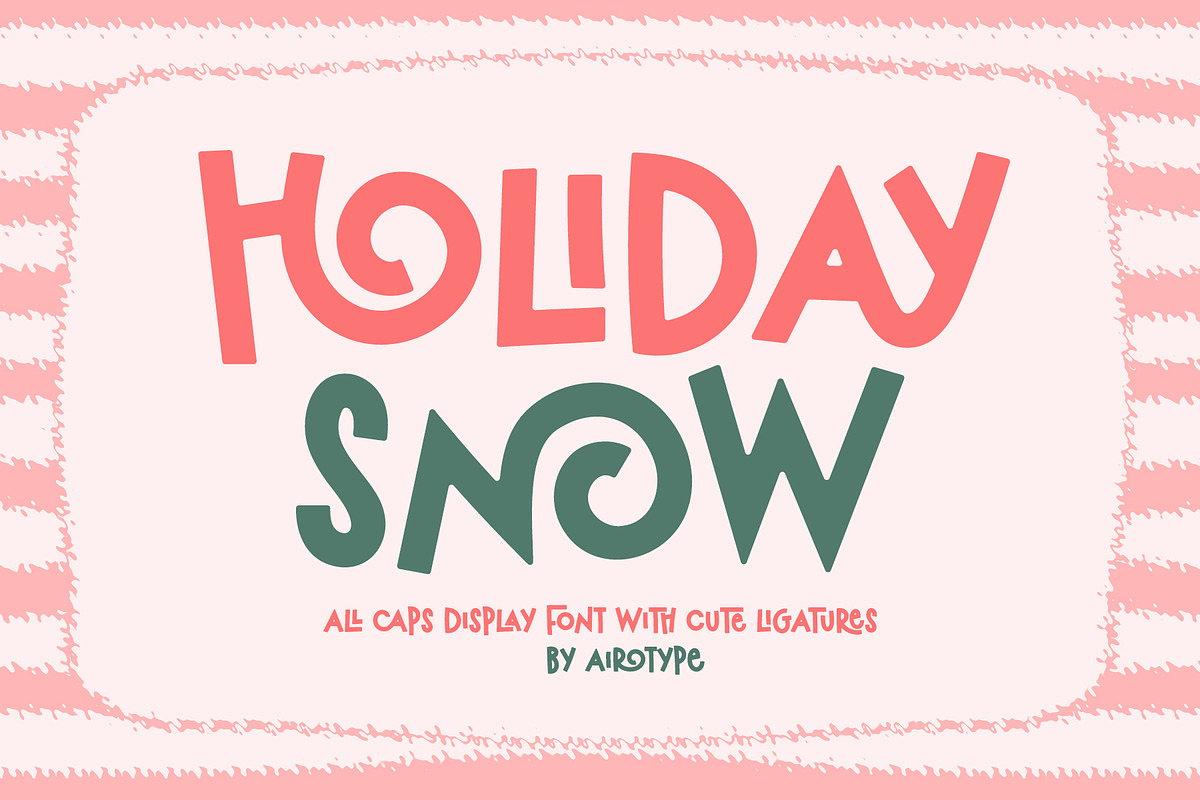 Holiday Snow - Cute Display Font, a Sans Serif Font by Airotype (Photo 1 of 12)