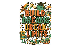 Build Dreams Break Limits Wall Art, a Background Graphic by LaseredNinja