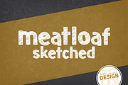 Meatloaf Sketched, a Font by Brittney Murphy Design (Thumbnail 1 of 3)