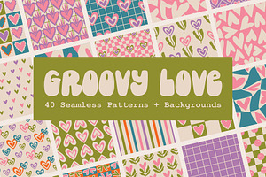 Groovy Love Seamless Patterns