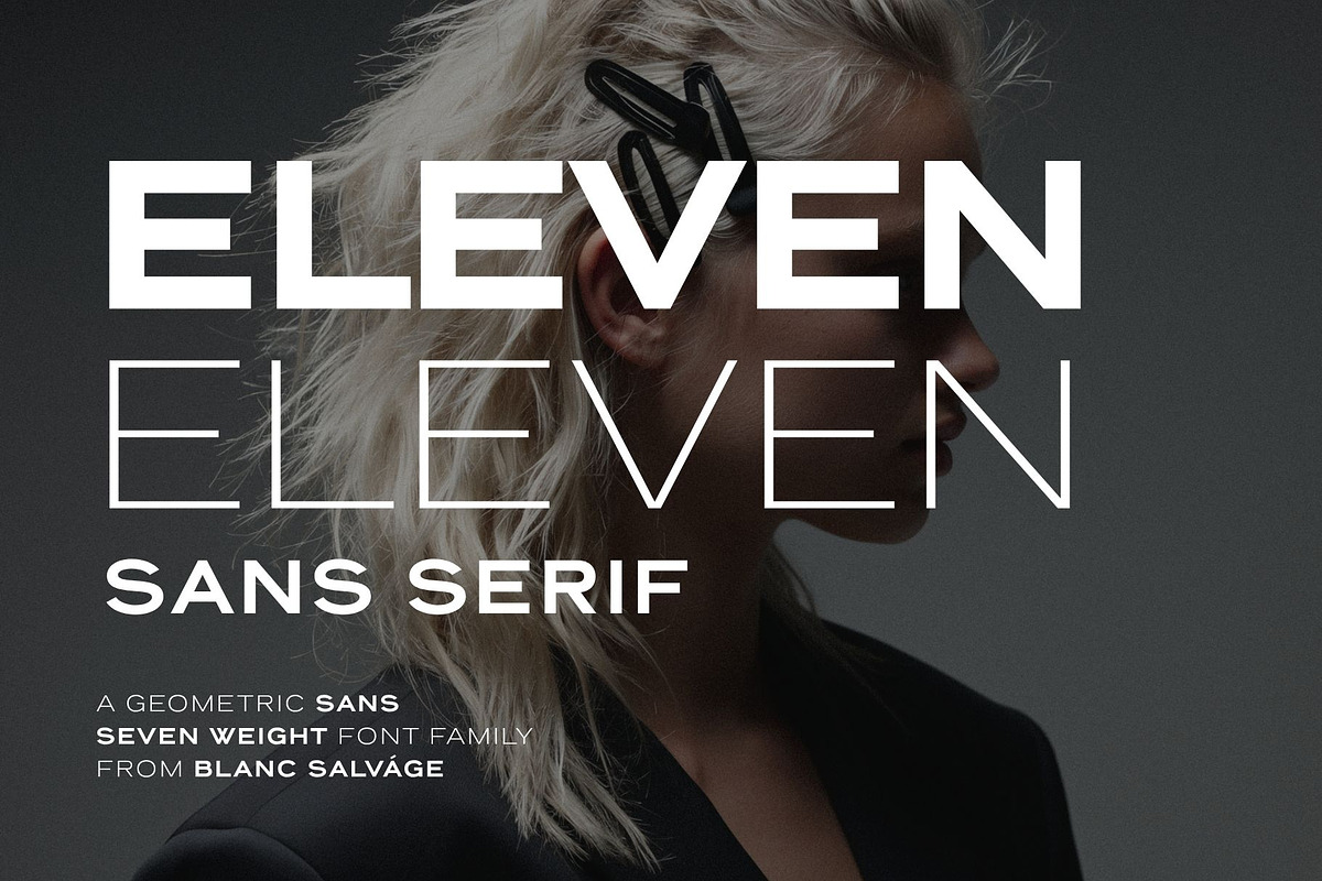 Eleven Eleven Sans Serif, a Sans Serif Font by Blanc Salváge (Photo 1 of 12)