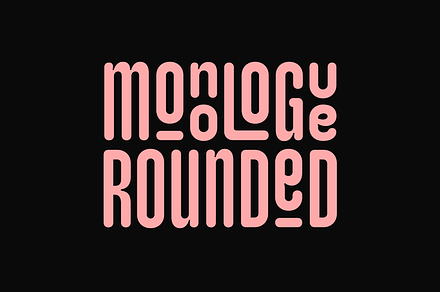 Monologue Rounded