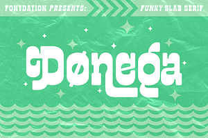 Donega | Funky Slab Serif
