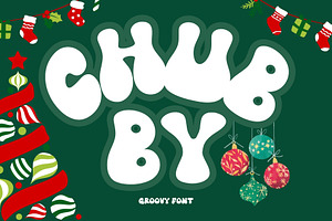 Chubby Is A Retro Groovy Font