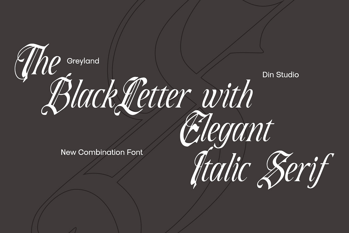 Greyland – Elegant Blackletter Font, a Blackletter Font by din-studio.com (Photo 2 of 12)
