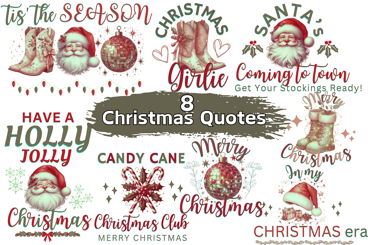 8 Christmas Quotes PNG Bundle, a Decorative Illustration by ClipArtTime (Photo 1 of 4)