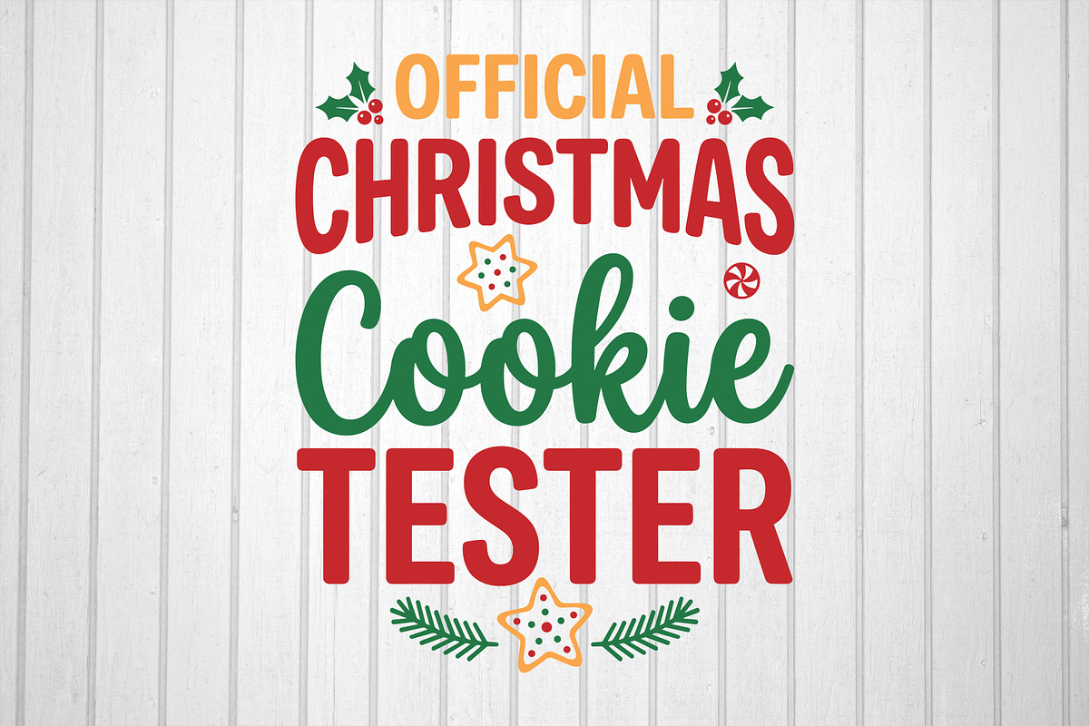 Official Christmas Cookie Tester, an Object Graphic by T-shirt Pond (Photo 2 of 3)