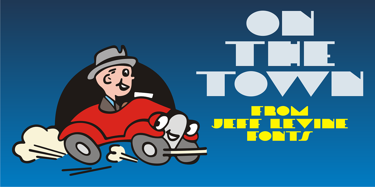 On The Town JNL, a Font by Jeff Levine Fonts