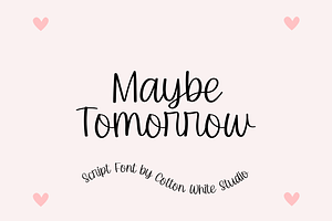 Maybe Tomorrow