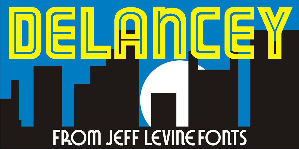 Delancey JNL, a Sans Serif Font by Jeff Levine Fonts