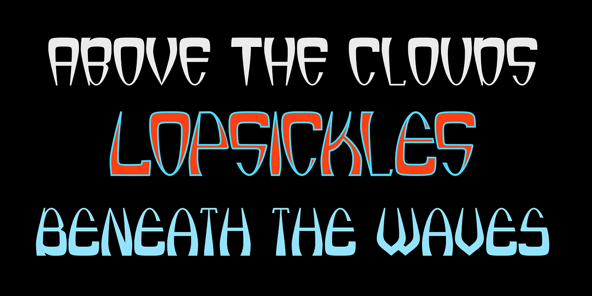 Lopsickles, a Font by Ingrimayne Type (Photo 1 of 10)