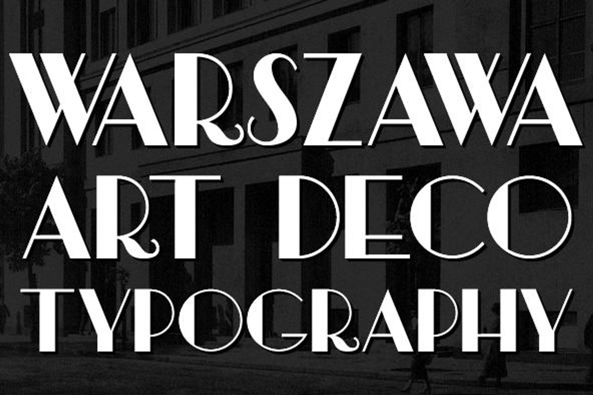 Warszawa Deco, a Font by Brendan Ciecko (Photo 3 of 5)
