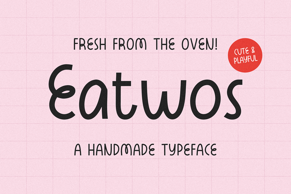 Eatwos - Quirky Font, a Handwritten Font by ™Creasi (Photo 1 of 6)