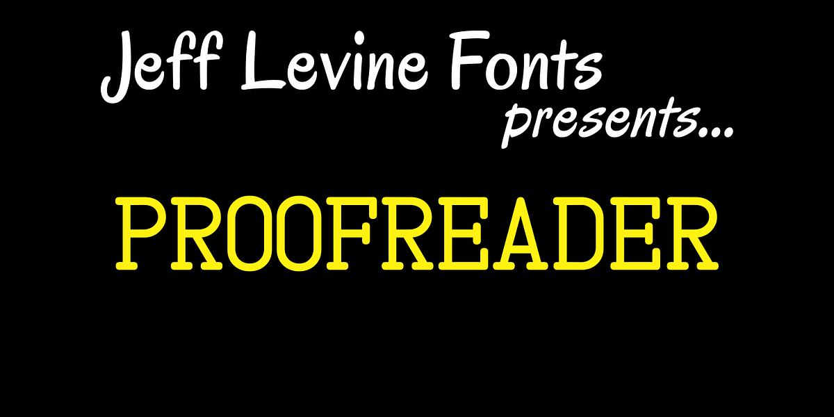 Proofreader JNL, a Slab Serif Font by Jeff Levine Fonts