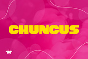 Chungus - Thick Display Font, a Sans Serif Font by Vanguard Design Co (Thumbnail 1 of 7)