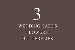 3 Wedding Card Flowers Butterflies