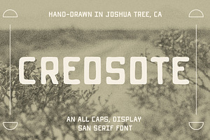 Creosote | Rugged Sans Serif Font