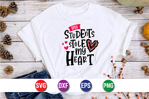 My Students Stole My Heart SVG