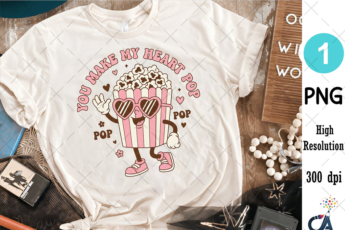 You Make My Heart Pop Design Png, an Illustration by Creative Art (Photo 3 of 6)