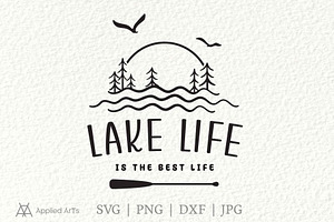 Lake Life is the Best Life SVG, an Object Graphic by Applied Arts