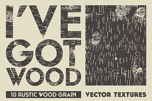 I've Got Wood