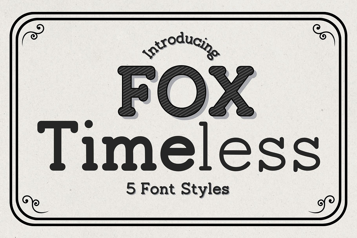 Fox Timeless 5 Font Styles, a Slab Serif Font by Fox7 By Rattana (Photo 1 of 15)