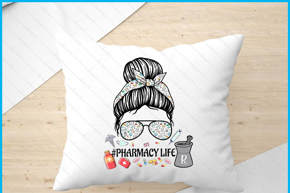 Pharmacy Life Pharmacy Mom Messy Bun, a Graphic by Creativeusart (Photo 4 of 4)