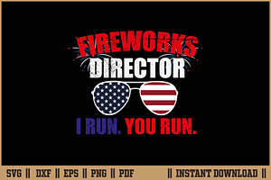 Fireworks Director I Run You Run SVG, an Illustration by Handy Arts Studio
