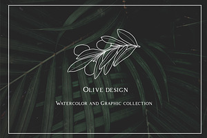 Olive Design. Watercolor And Graphic