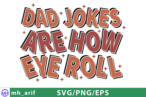 Funny Dad Joke Father’s Day SVG PNG, a Graphic by mh_arif