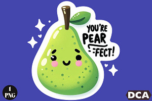 Funny,Youre Pear Fect Sticker PNG, an Illustration by DreamCafeArt