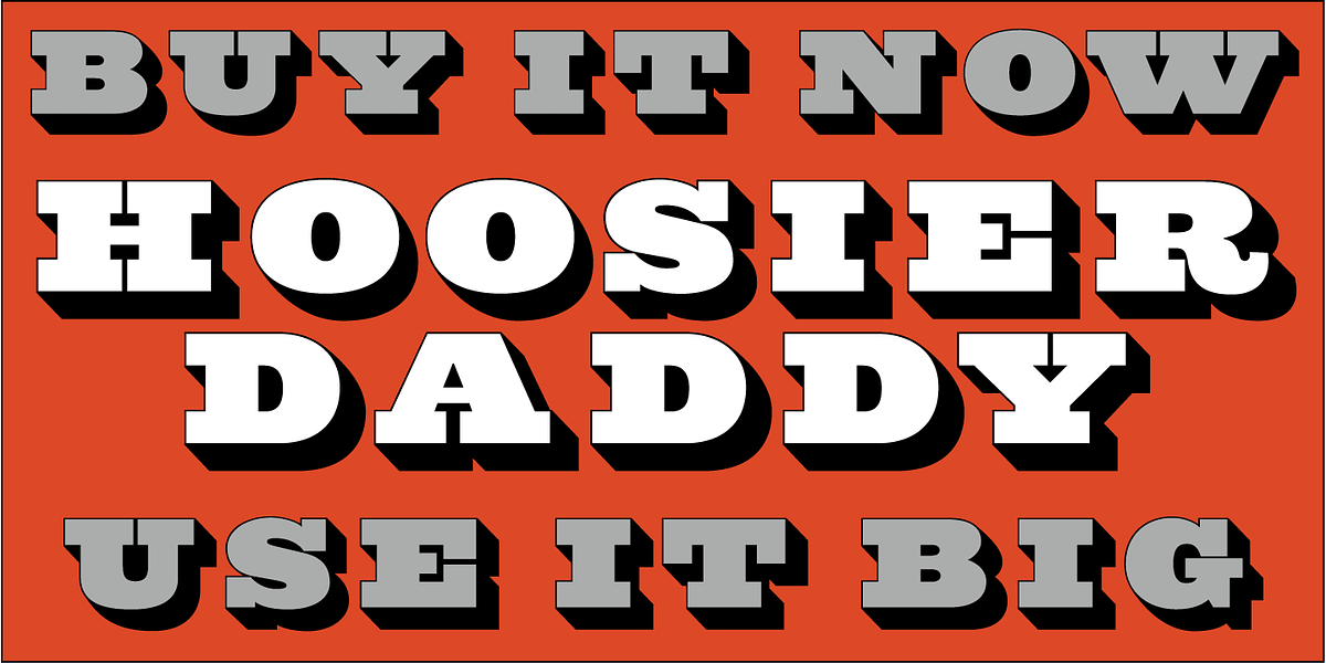 Hoosier Daddy, a Slab Serif Font by Parkinson Type Design