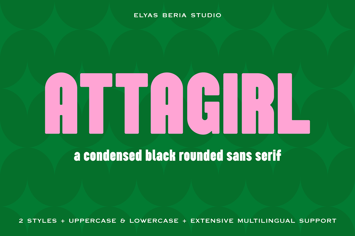 EB Attagirl — Condensed Black Sans, a Sans Serif Font by Elyas Beria Studio (Photo 1 of 20)
