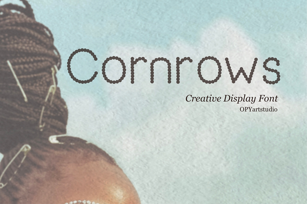 Cornrows - Creative Display Font, a Sans Serif Font by OPY ArtStudio (Photo 1 of 5)