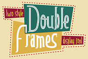 Double Frames - Display Font, a Font by PutraCetol Studio (Thumbnail 1 of 11)