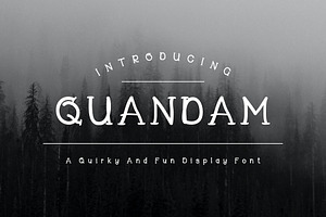 Quandam - A Quirky Display Font