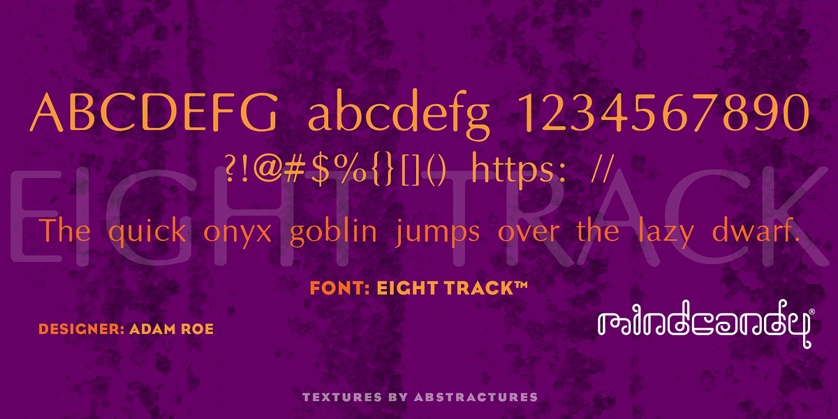 Eight Track™, a Sans Serif Font by MINDCANDY