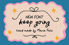 KEEP GOING | QUIRKY HANDWRITTEN FONT